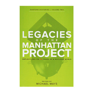 Cover of book Legacies of the Manhattan Project