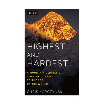 Book cover of Highest and Hardest