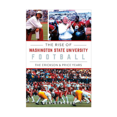 Book cover of The Rise of Washington State University Football