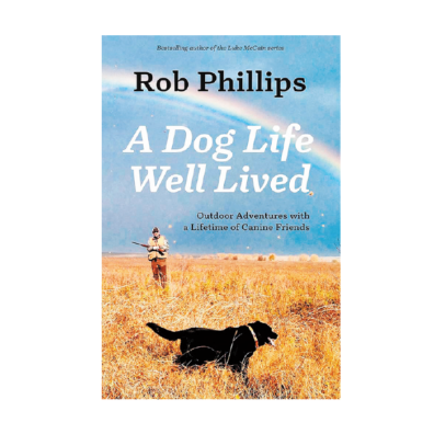 Book cover of A Dog Life Well Lived