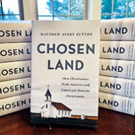 Stack of hardcover books titled ‘Chosen Land: How Christianity Made America and Americans Remade Christianity,’ arranged around a single front-facing copy