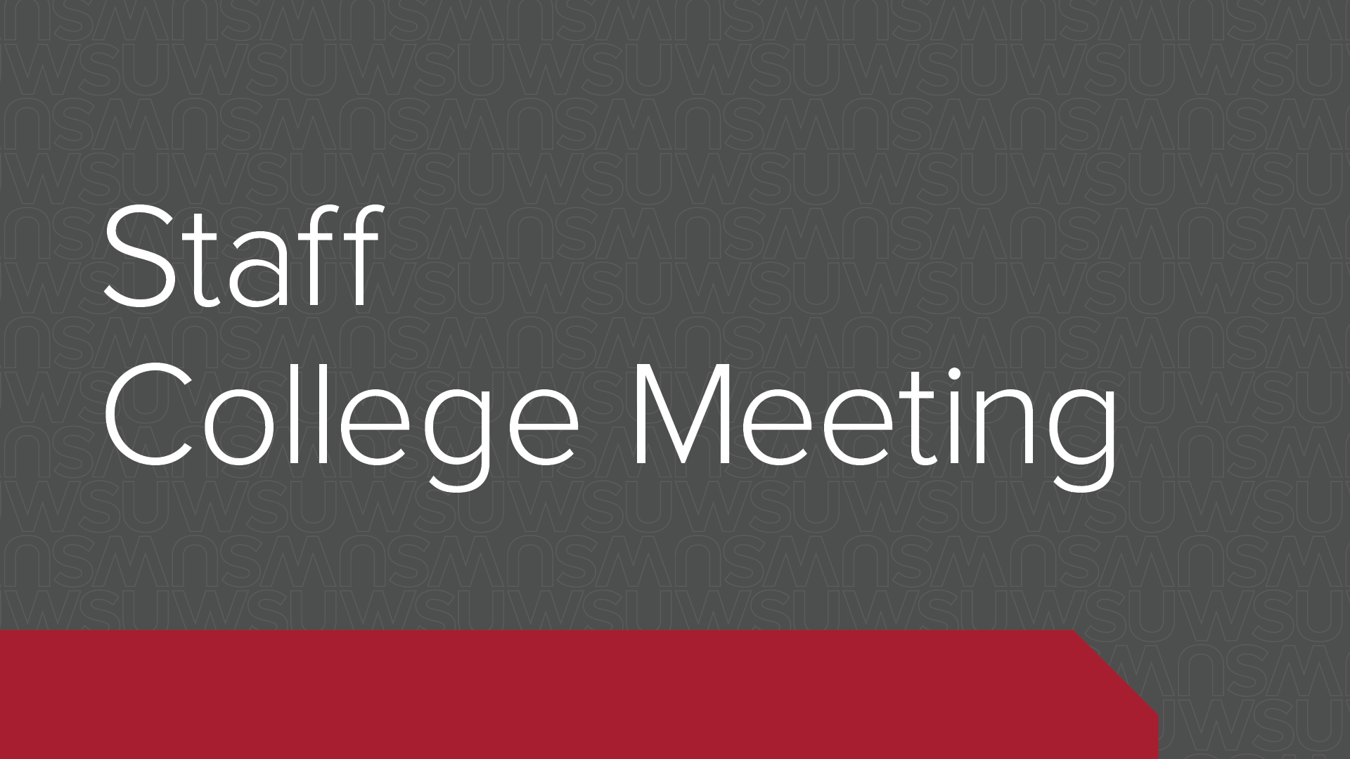 Staff College Meeting