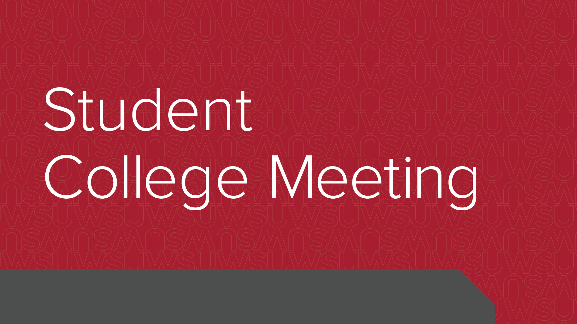 Student College Meeting