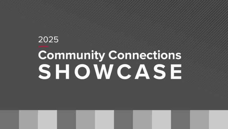 2025 Community Connections Showcase