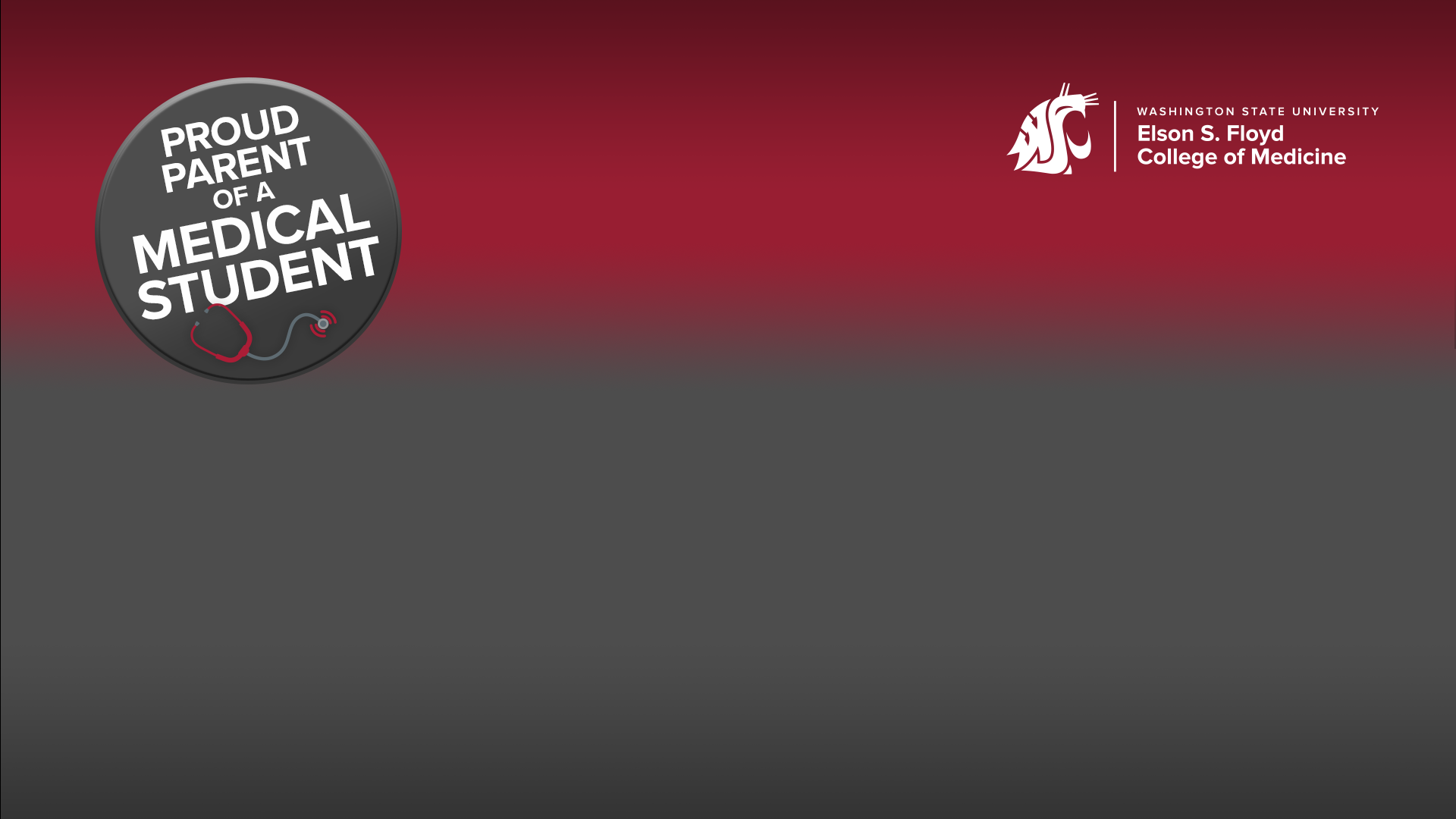 Crimson and gray proud parent of a medical student zoom background.