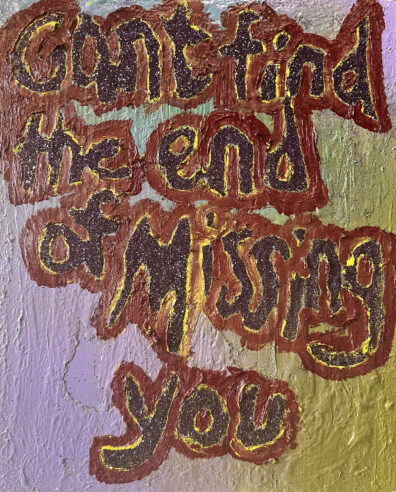 A word painting made with Oil and spray paint with glitter on panel 