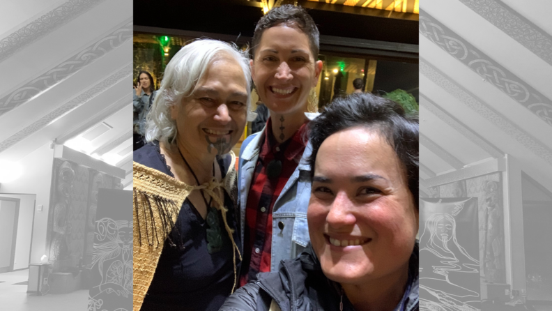 Drs. Aroha Yates-Smith, Deborah Heke, and Melissa Vera in Rotorua, Aotearoa New Zealand