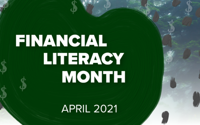 Financial Literacy Month April 2021.