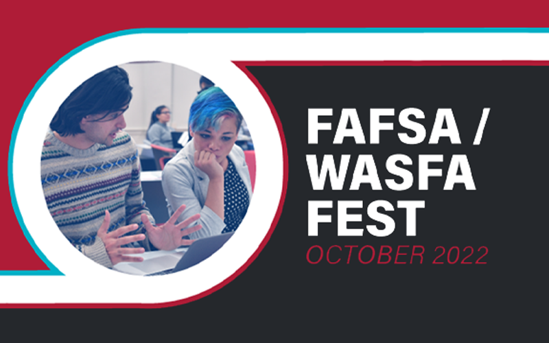 FAFSA/WASFA Fest October 2022.