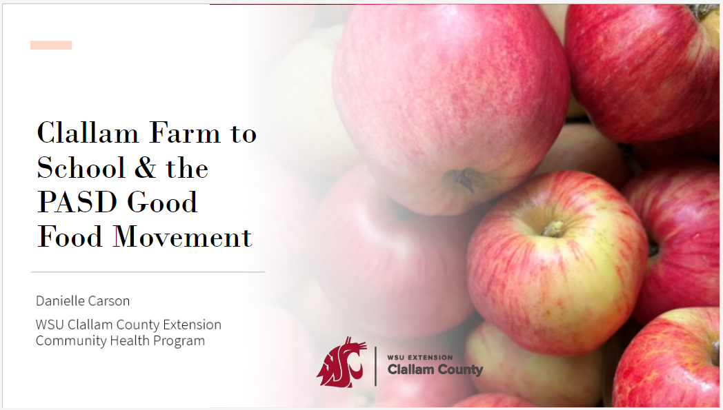 "Clallam Farm to School & the PASD Good Food Movement" flyer.
