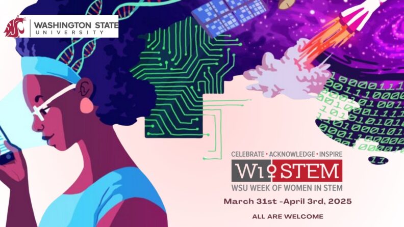 Week of Women in  STEM, March 31st - April 3rd 2025. All are welcome