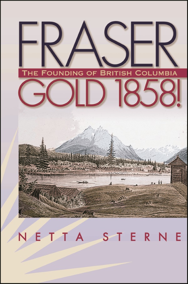 Fraser Gold 1858! cover