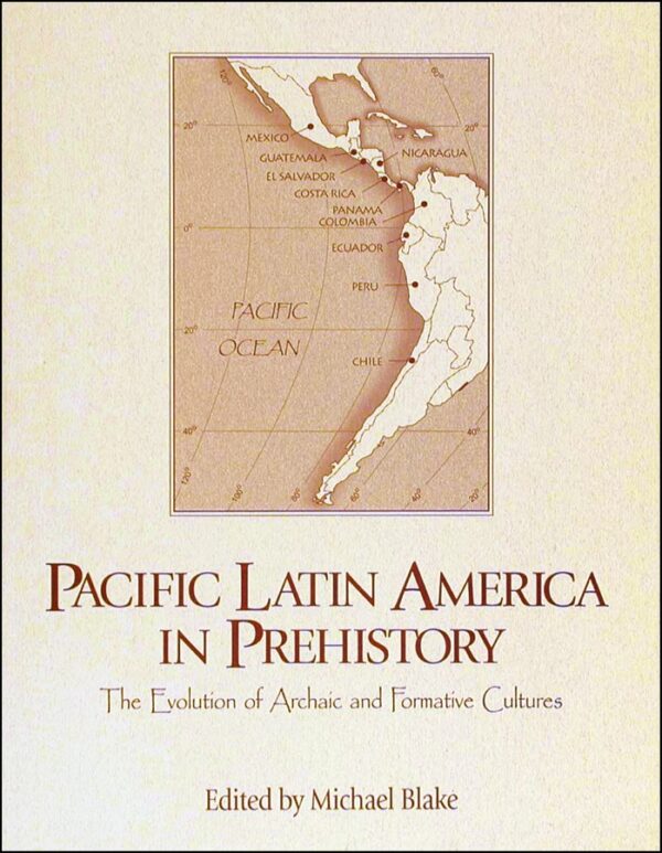 Pacific Latin America in Prehistory cover