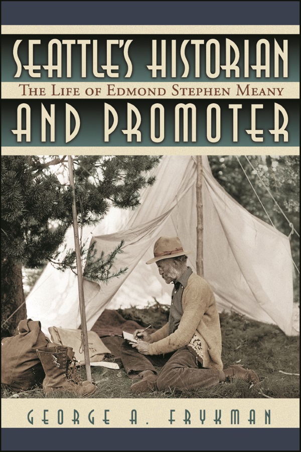 Seattle's Historian and Promoter cover