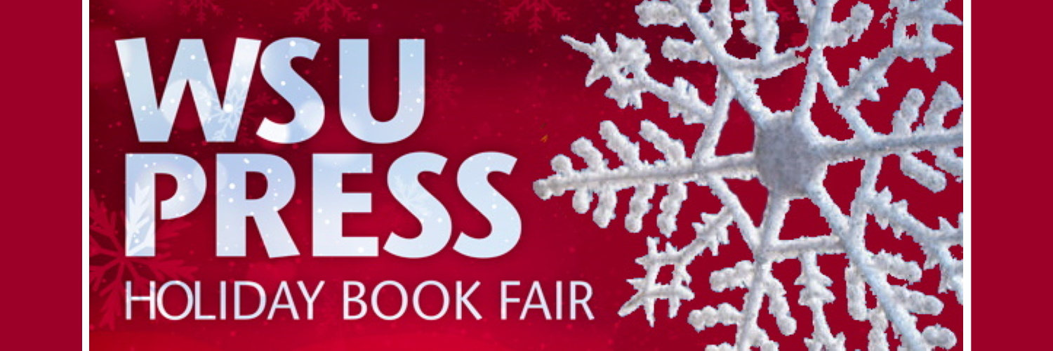 WSU PRESS HOLIDAY BOOK FAIR on a crimson background with a snowflake