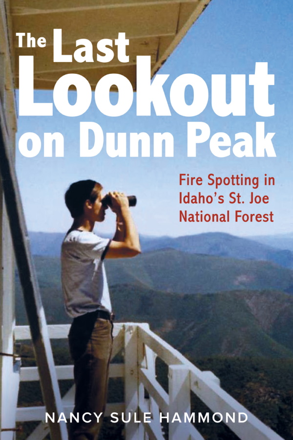 The Last Lookout on Dunn Peak cover