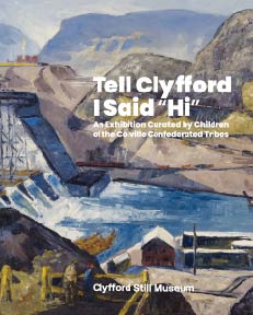 Tell Clyfford I Said 'Hi' cover, showing a painting of the Grand Coulee Dam